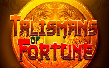Talismans of Fortune